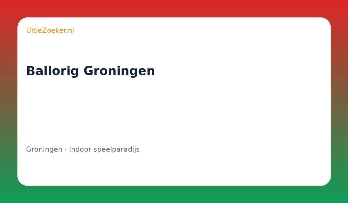 Ballorig Groningen