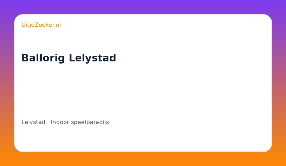 Ballorig Lelystad