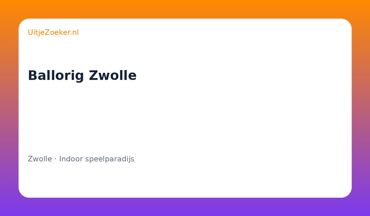 Ballorig Zwolle