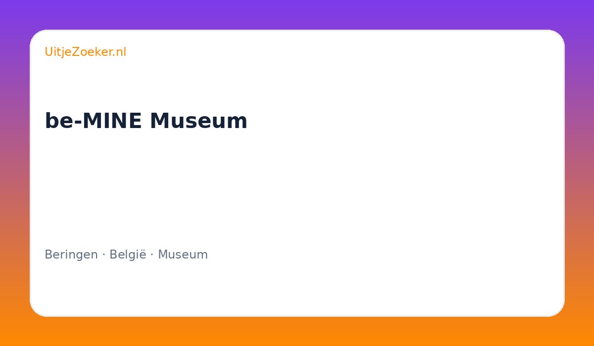 be-MINE Museum