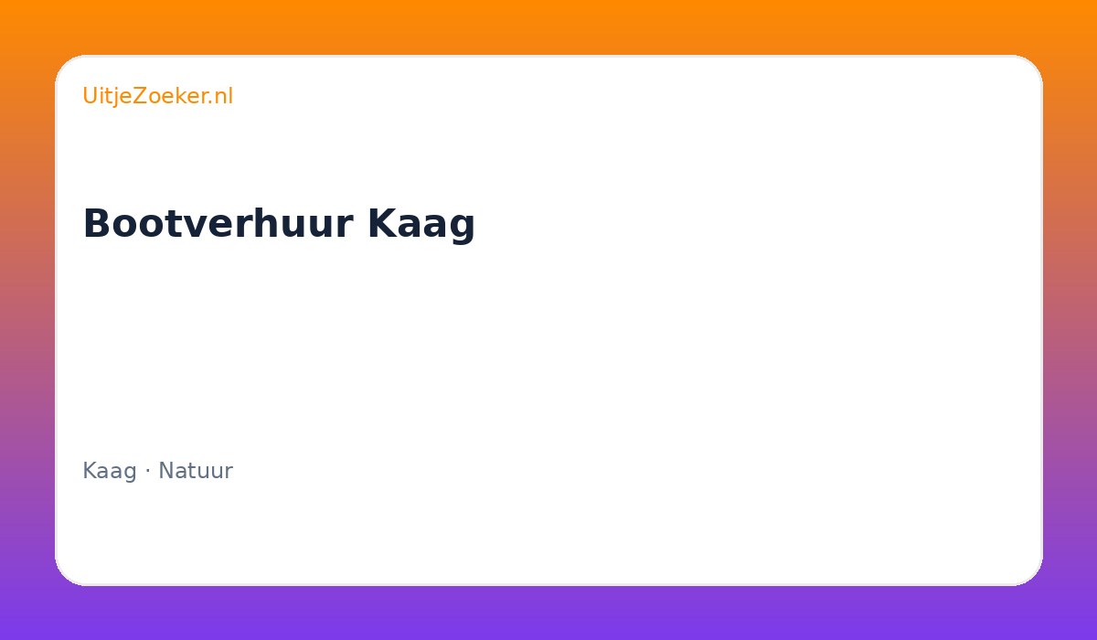 Bootverhuur Kaag