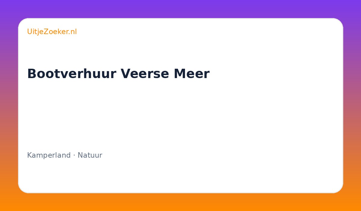 Bootverhuur Veerse Meer