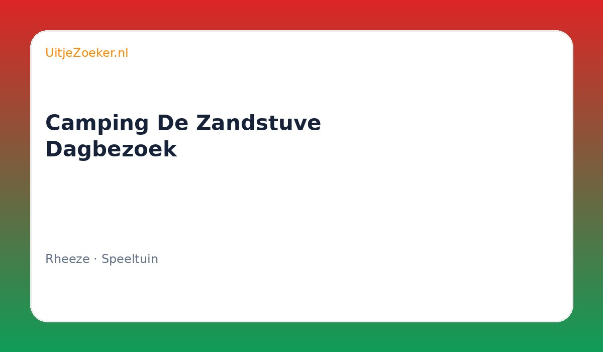 Camping De Zandstuve Dagbezoek