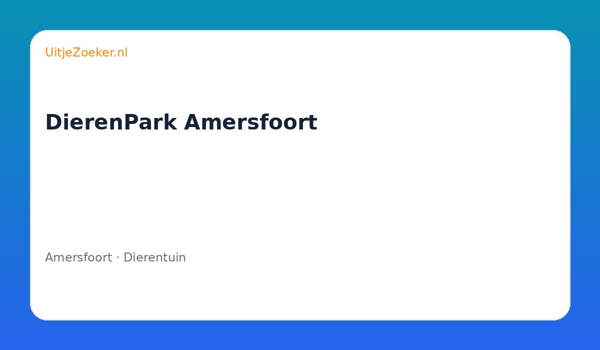 DierenPark Amersfoort