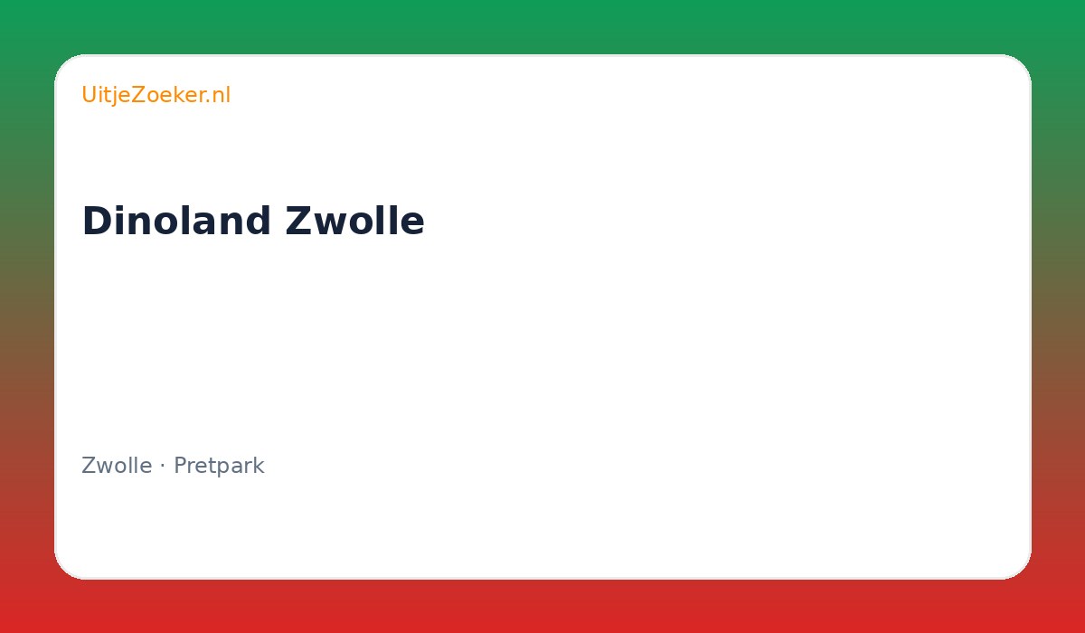 Dinoland Zwolle