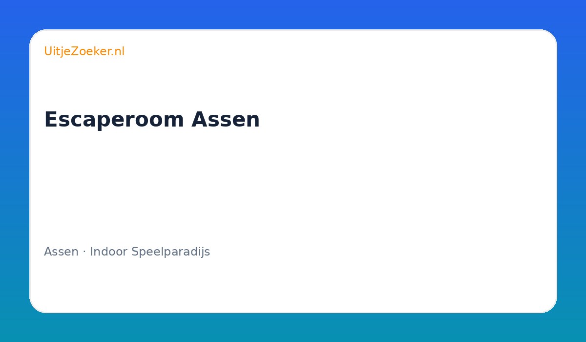 Escaperoom Assen