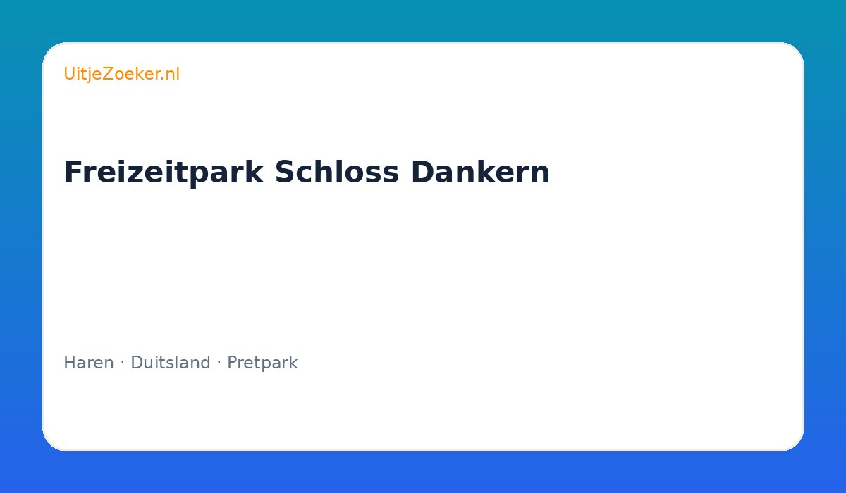 Freizeitpark Schloss Dankern