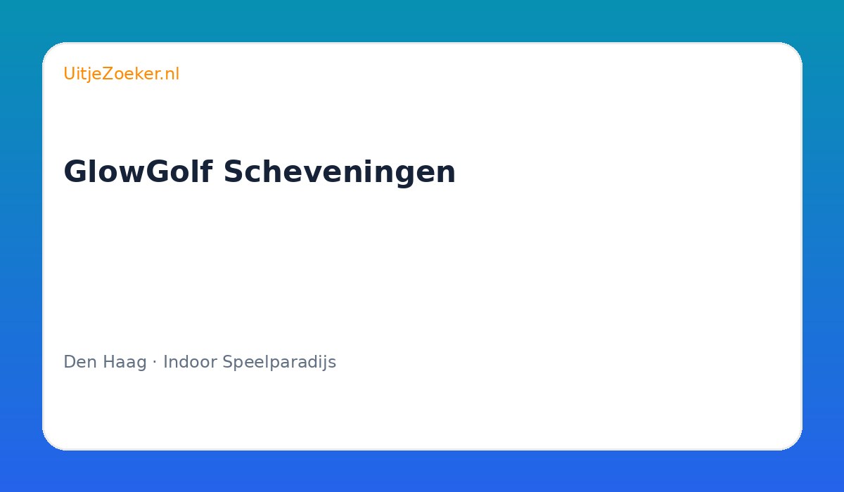 GlowGolf Scheveningen