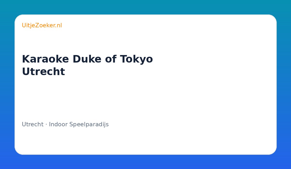 Karaoke Duke of Tokyo Utrecht