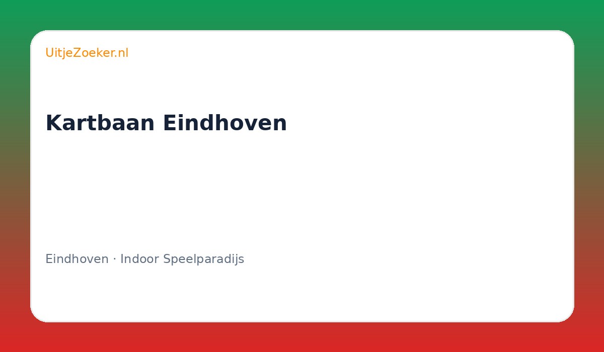 Kartbaan Eindhoven