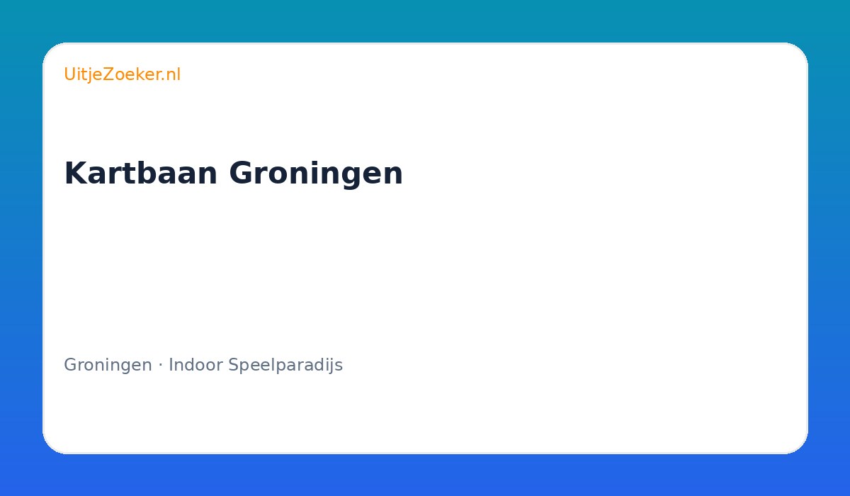 Kartbaan Groningen