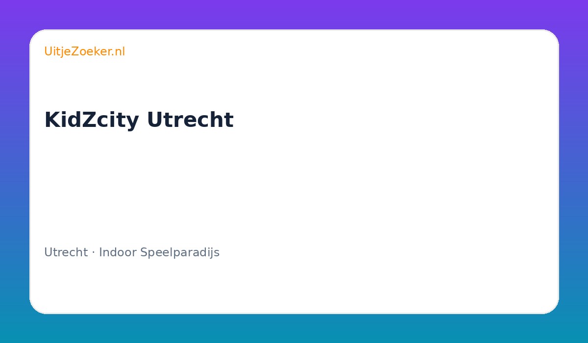 KidZcity Utrecht