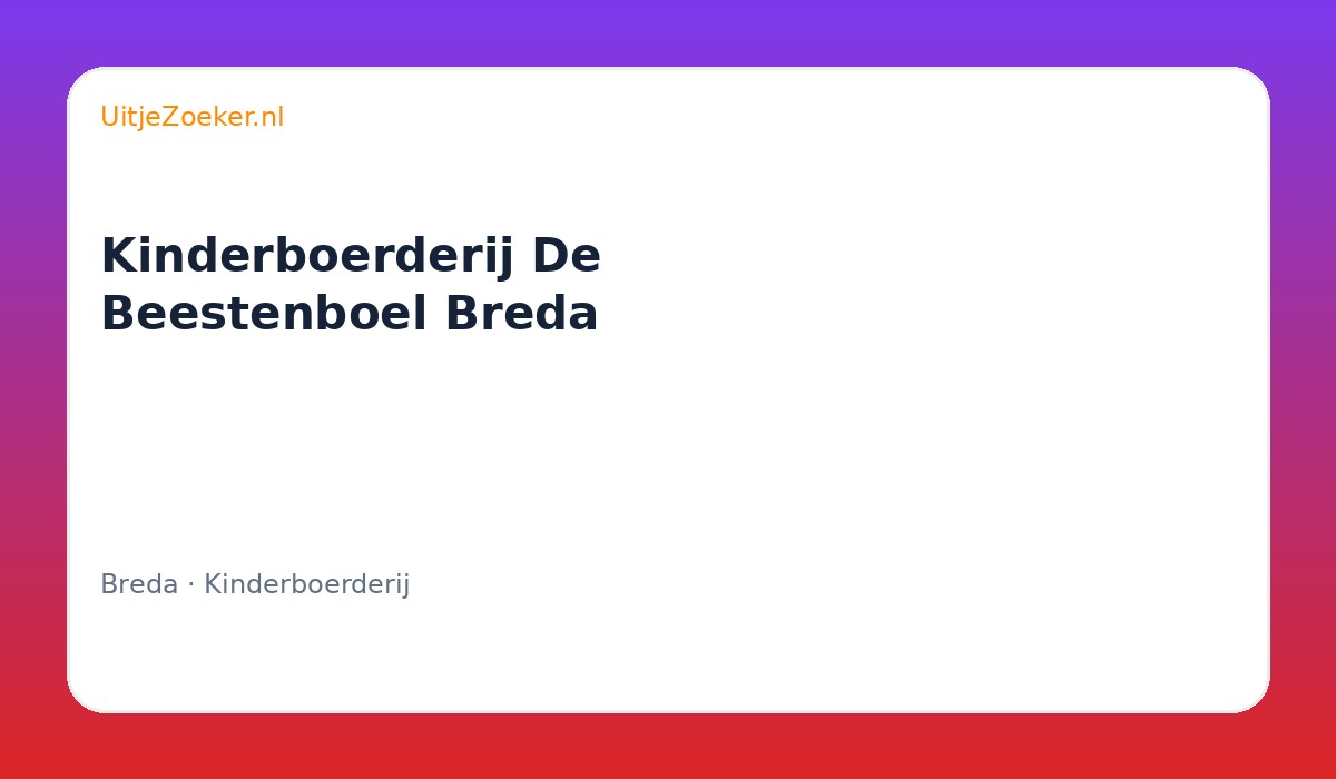 Kinderboerderij De Beestenboel Breda