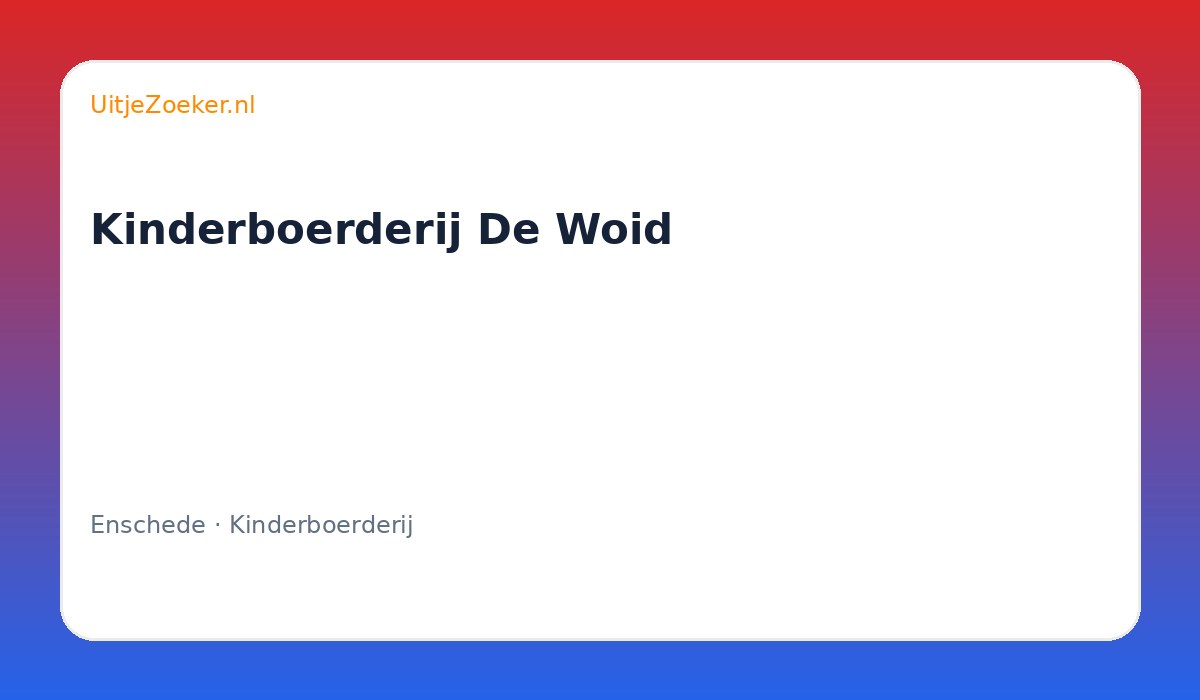 Kinderboerderij De Woid