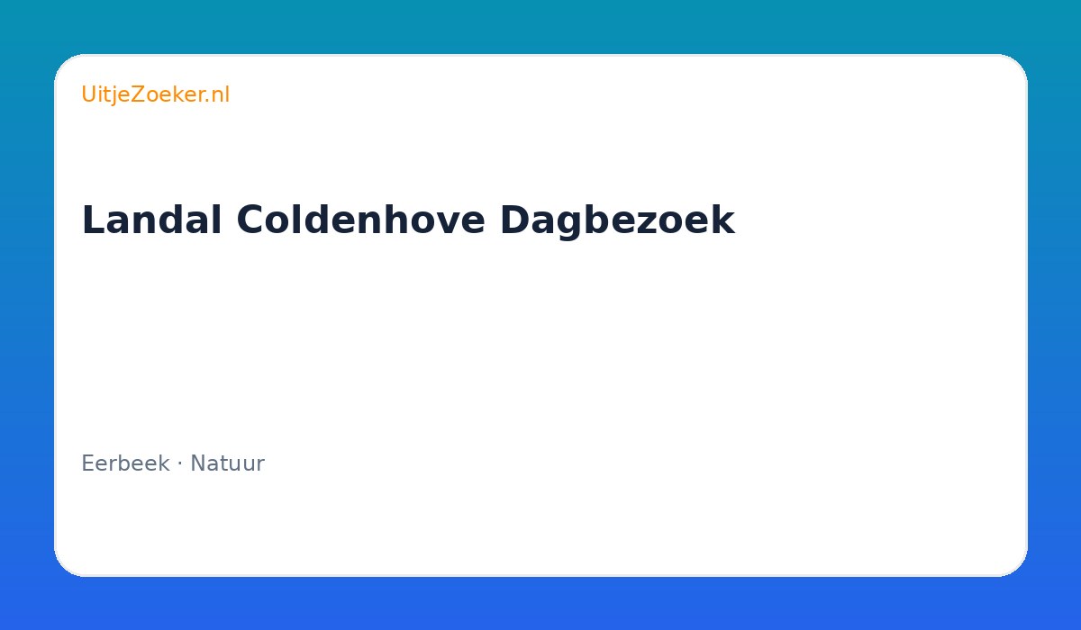 Landal Coldenhove Dagbezoek