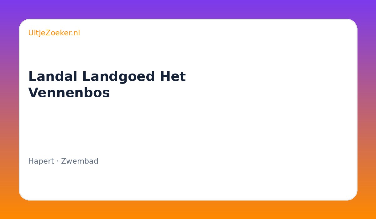 Landal Landgoed Het Vennenbos
