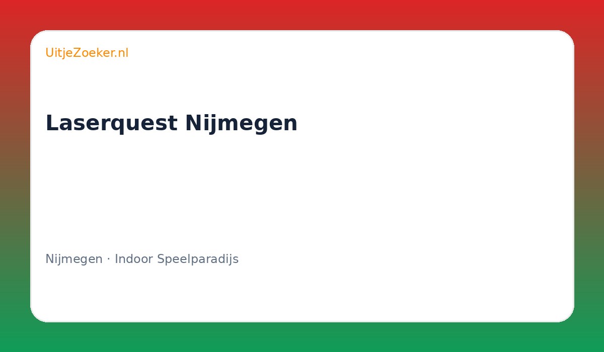 Laserquest Nijmegen