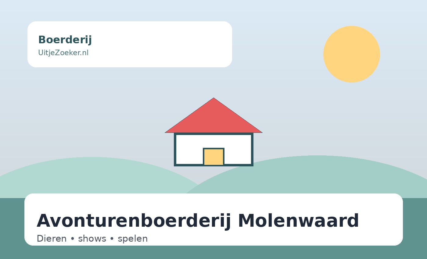 Avonturenboerderij Molenwaard