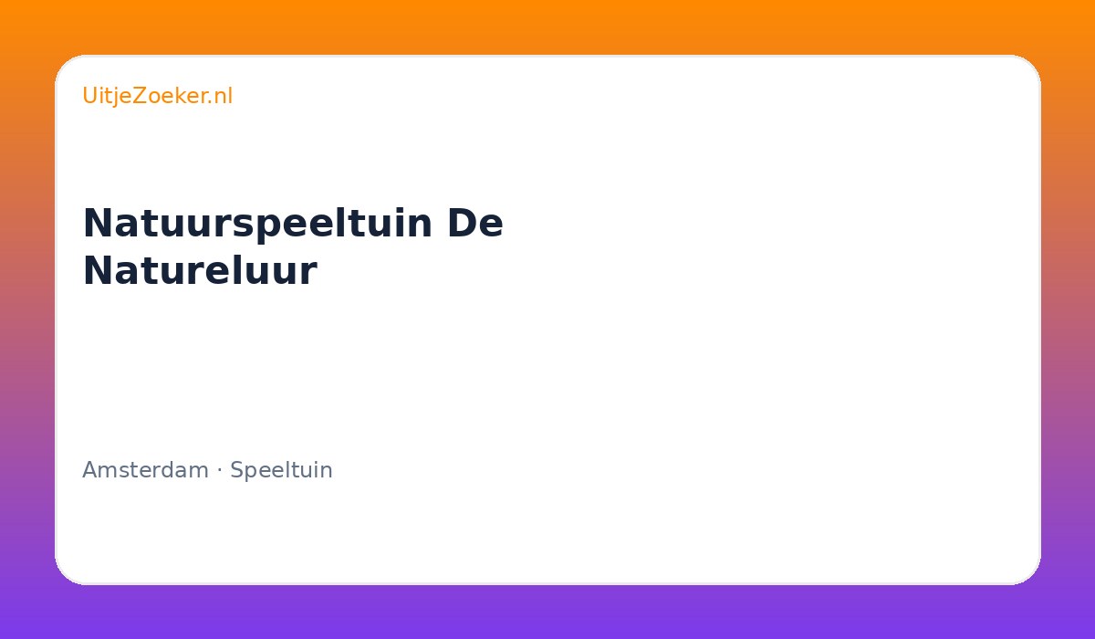 Natuurspeeltuin De Natureluur