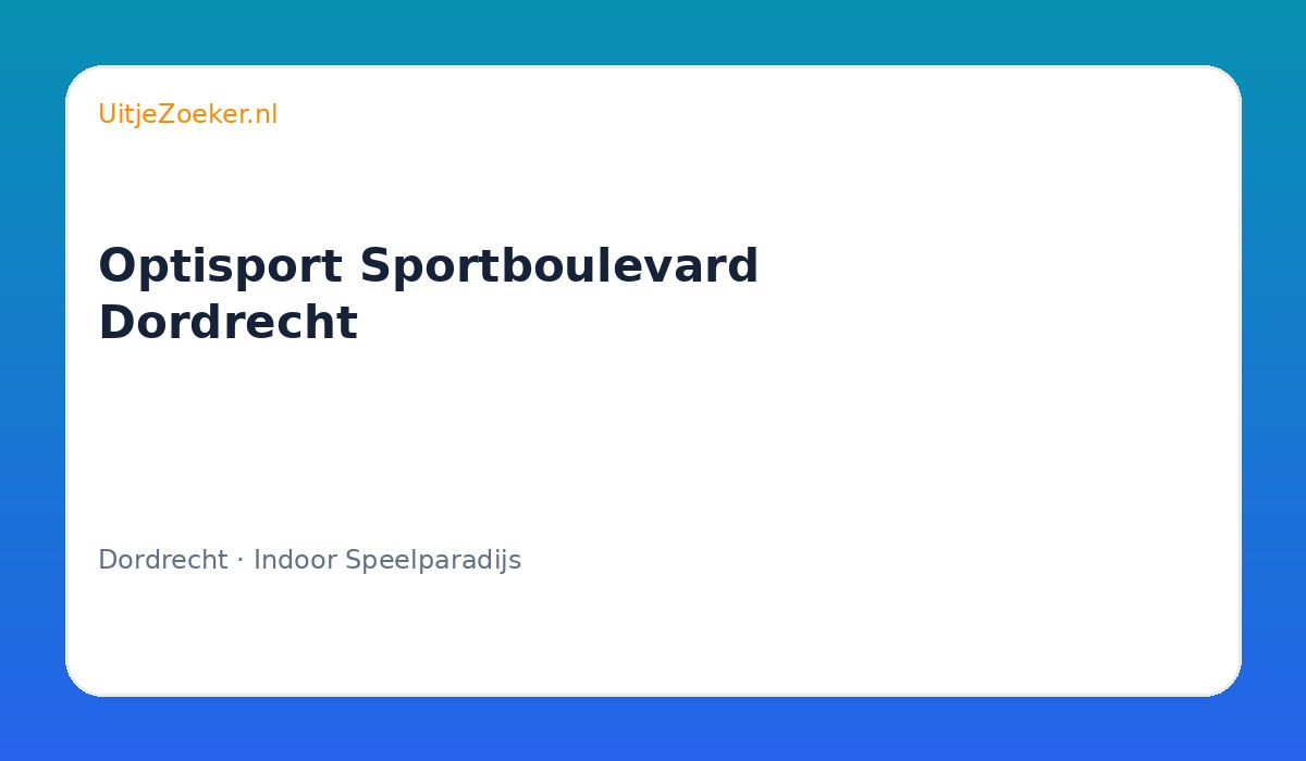 Optisport Sportboulevard Dordrecht