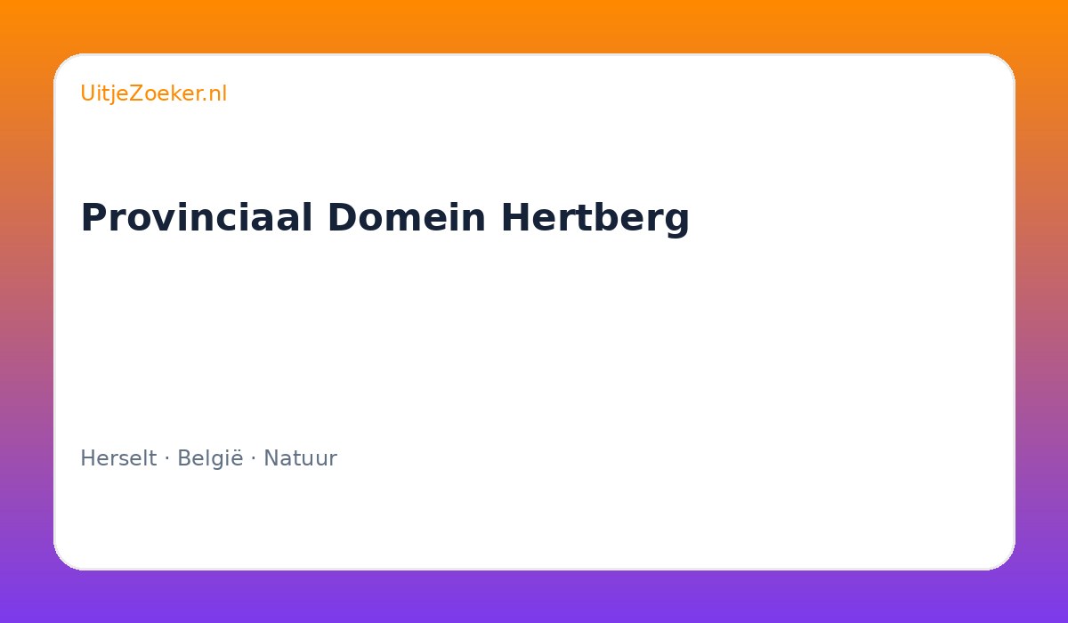 Provinciaal Domein Hertberg