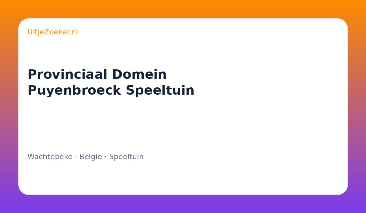 Provinciaal Domein Puyenbroeck Speeltuin