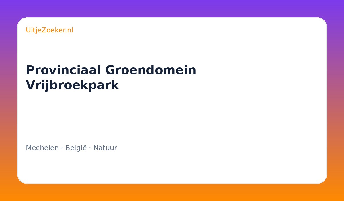 Provinciaal Groendomein Vrijbroekpark