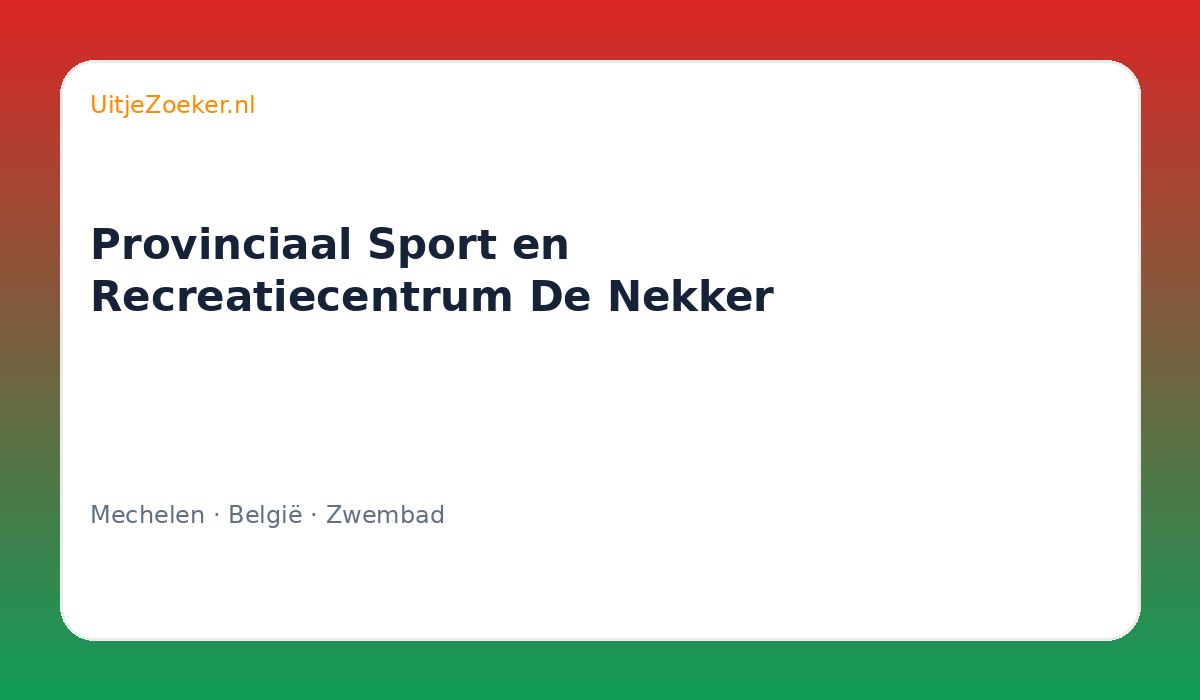 Provinciaal Sport en Recreatiecentrum De Nekker