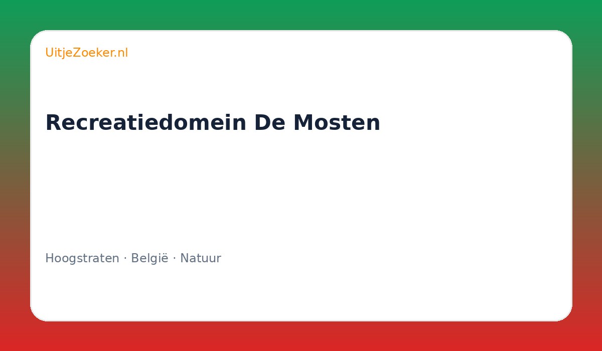 Recreatiedomein De Mosten
