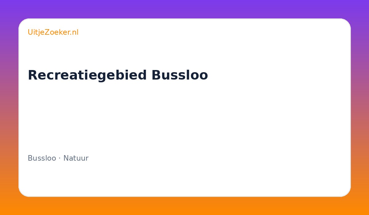 Recreatiegebied Bussloo