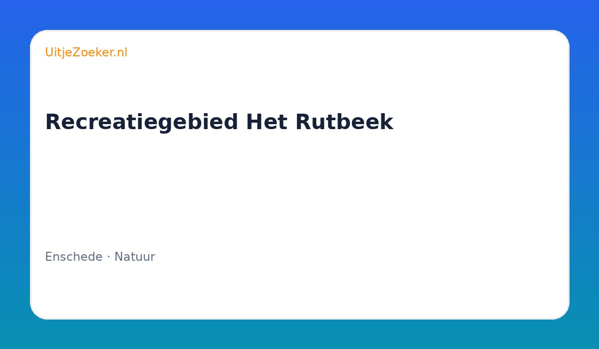 Recreatiegebied Het Rutbeek