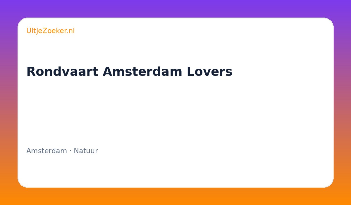 Rondvaart Amsterdam Lovers