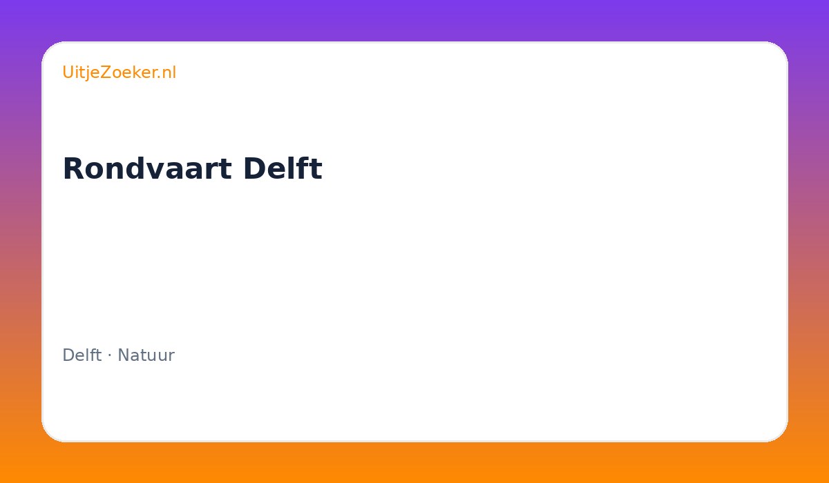 Rondvaart Delft