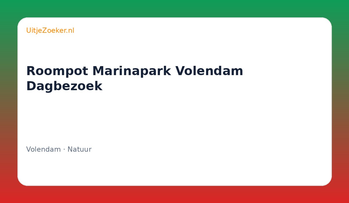 Roompot Marinapark Volendam Dagbezoek