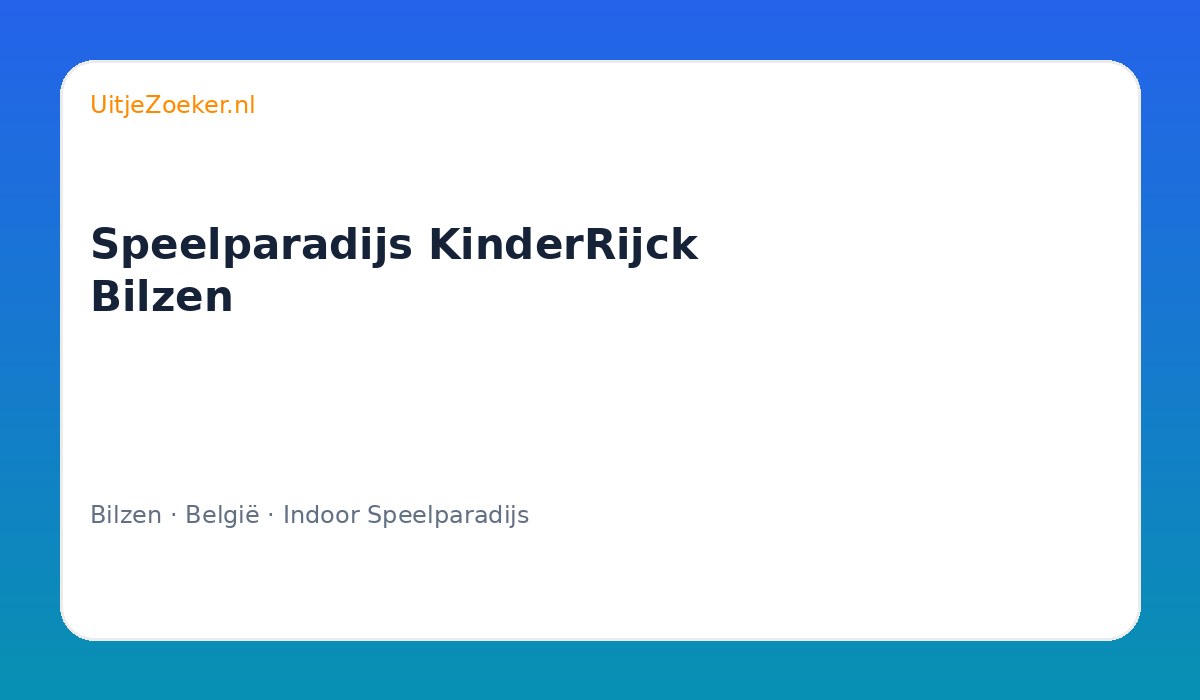 Speelparadijs KinderRijck Bilzen