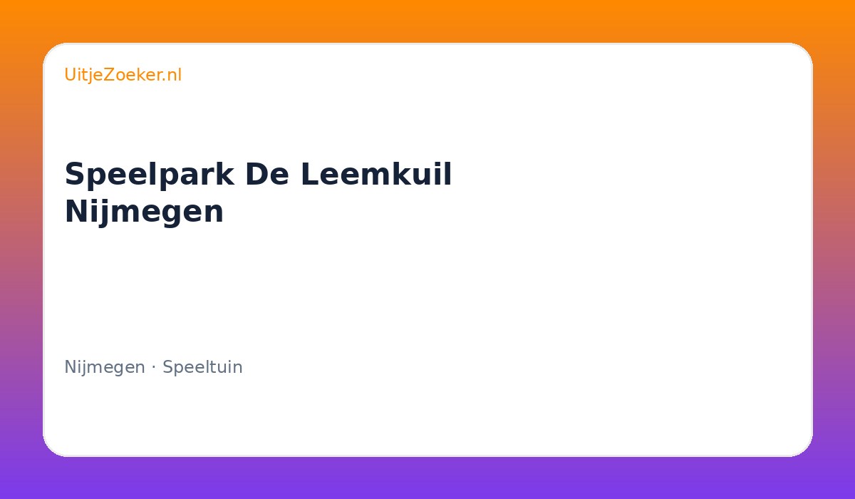 Speelpark De Leemkuil Nijmegen