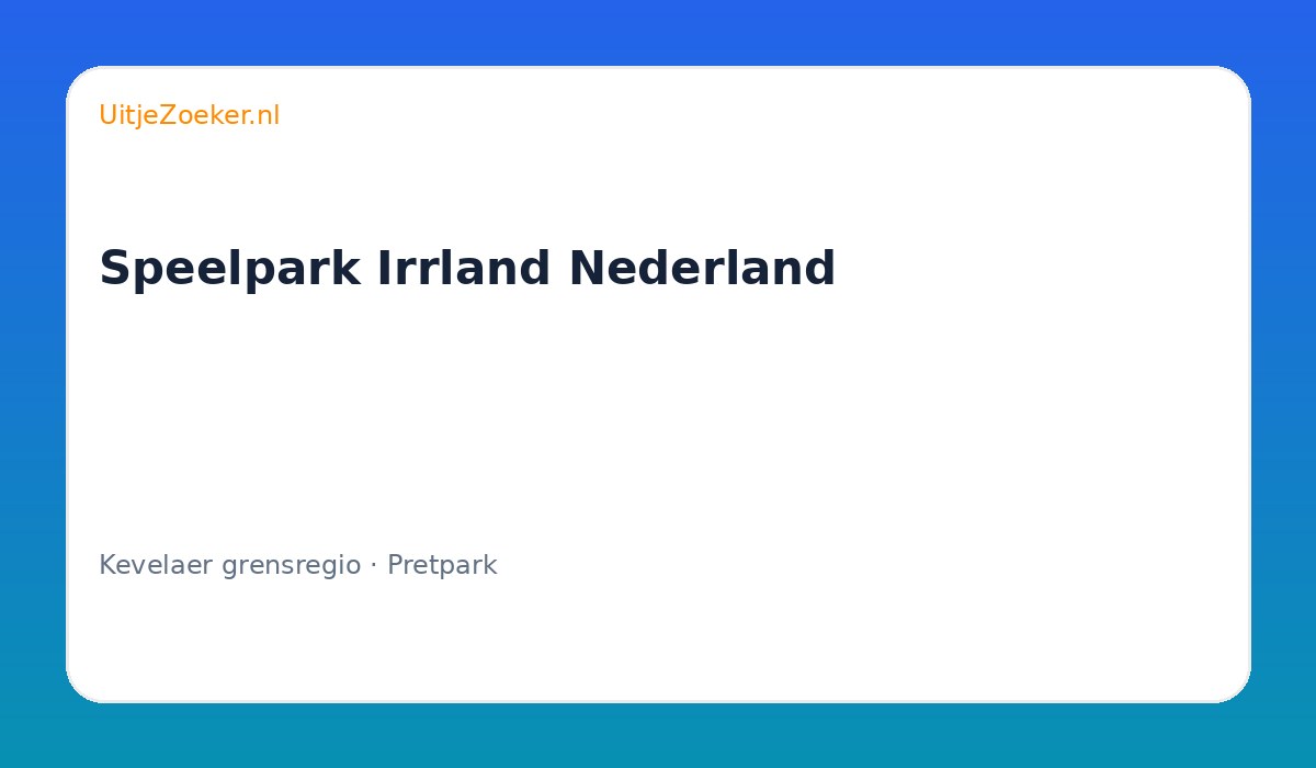 Speelpark Irrland Nederland