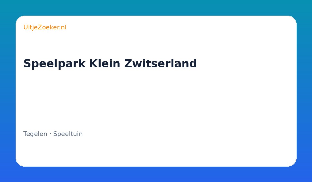 Speelpark Klein Zwitserland
