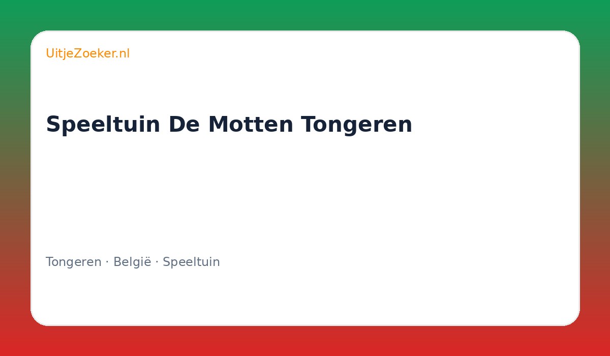 Speeltuin De Motten Tongeren
