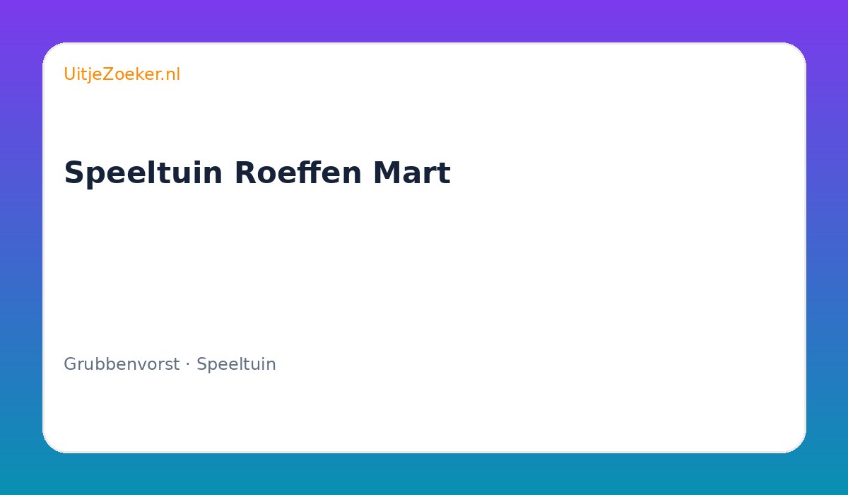 Speeltuin Roeffen Mart