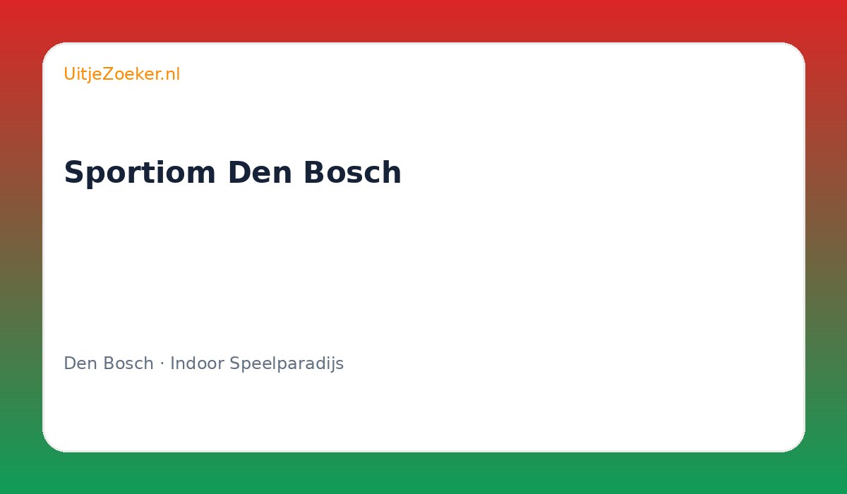 Sportiom Den Bosch