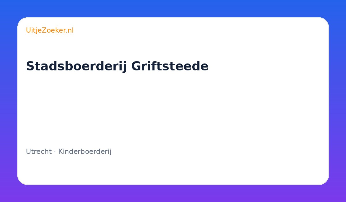 Stadsboerderij Griftsteede