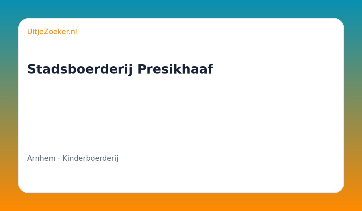 Stadsboerderij Presikhaaf