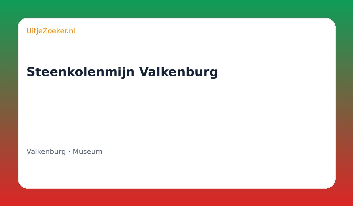 Steenkolenmijn Valkenburg