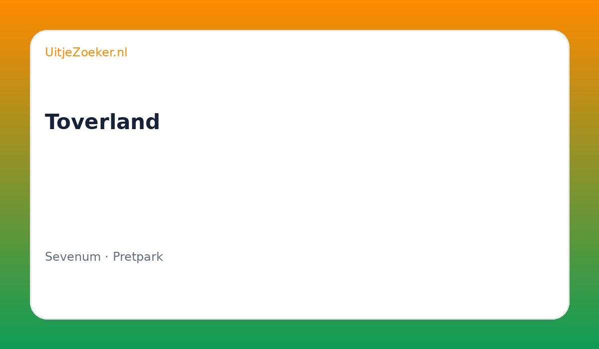Attractiepark Toverland