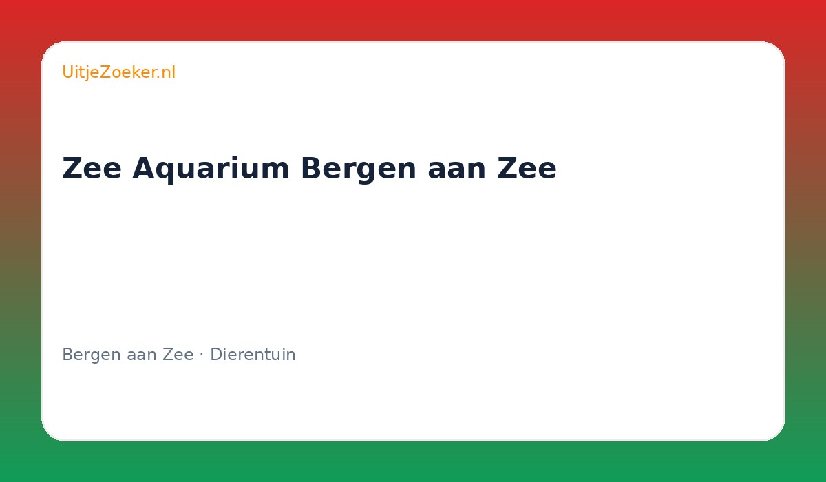 Zee Aquarium Bergen aan Zee